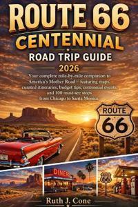 Poulin, M: Route 66 Centennial Road Trip Guide 2026