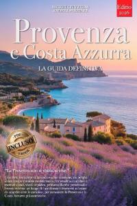 Ferrière, A: PROVENZA E COSTA AZZURRA - LA GUIDA DEFINITIVA