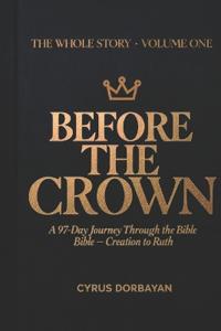 Before the Crown