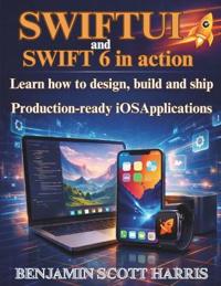 SwiftUI and Swift 6 in action