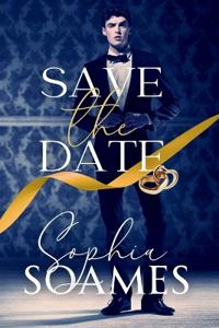 Soames, S: Save the date
