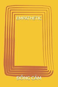 H¿Ng, M: EMPATHETIC