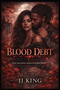 King, J: Blood Debt