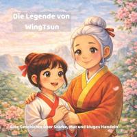 Die Legende von WingTsun