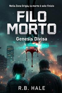Hale, R: Filo Morto