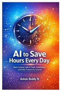 Nemilidinne, A: AI to Save Hours Every Day