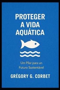 Proteger a vida aquática
