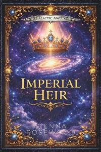 Rosewood, S: Imperial Heir