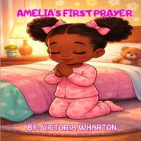 Wharton, V: Amelia's First Prayer
