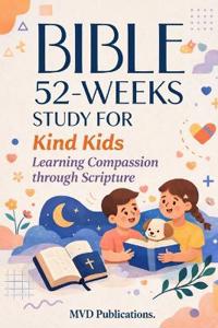 52-Week Bible Study for Kind Kids