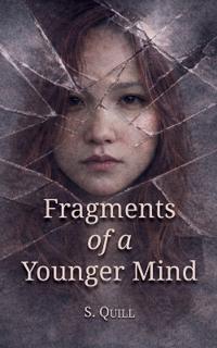 Fragments of a Younger Mind