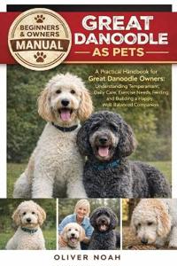 Great Danoodle as Pets