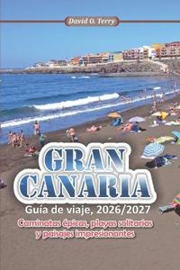 Terry, D: GRAN CANARIA Guía de viaje 2026/2027