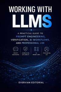 Working with LLMs