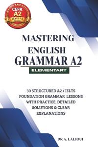 Mastering English Grammar A2