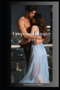Maffei, S: Unspoken Hunger