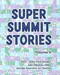 Super Summit Stories