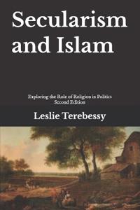 Terebessy, L: Secularism and Islam