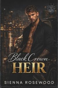 Rosewood, S: Black Crown Heir