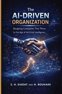 The AI-Driven Organization