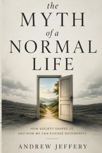 The myth of a normal life