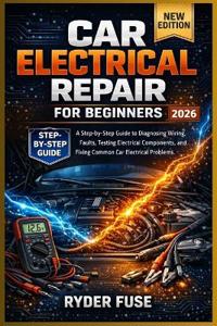 Car Electrical Repair for Beginners