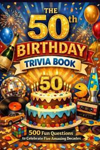 Calder, L: 50th Birthday Trivia Book