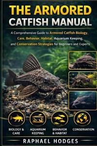 Hodges, R: ARMORED CATFISH MANUAL