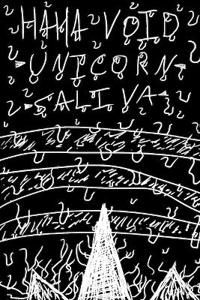 Void, H: Haha Void - Unicorn Saliva [Collected Poems]