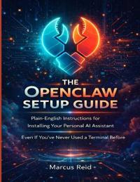 Reid, M: OPENCLAW SETUP GUIDE