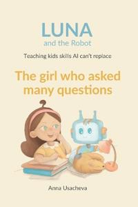 Usacheva, A: Girl Who Asked Many Questions