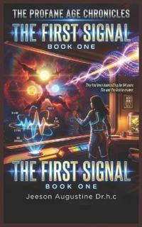 Augustine h. c, J: FIRST SIGNAL