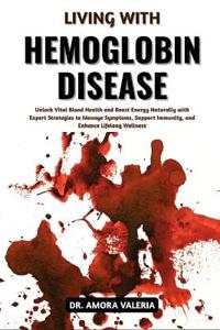Valeria, A: Living With Hemoglobin Disease
