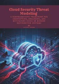 E. Howard, C: Cloud Security Threat Modeling