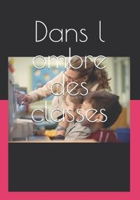 Dans l ombre des classes