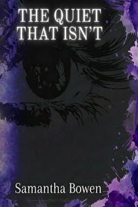 The Quiet That Isn't