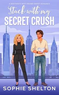 Stuck with my Secret Crush
