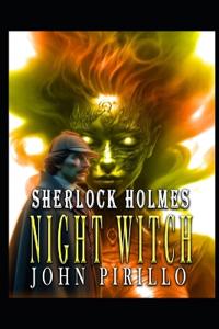 Pirillo, J: Sherlock Holmes, Night Witch