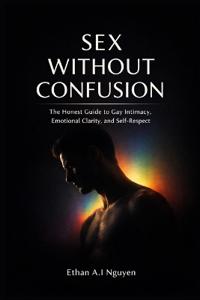 K. H., L: Sex Without Confusion