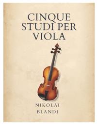 Cinque Studi Per Viola