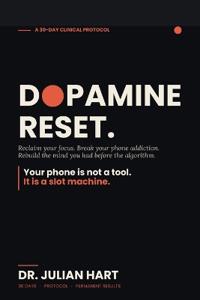 The Dopamine Reset