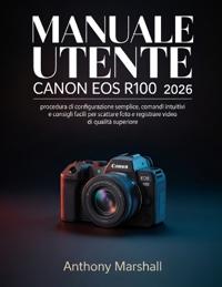 Marshall, A: Manuale utente Canon EOS R100 2026