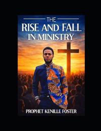 The Rise and Fall in Ministry