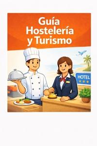 Labraza, J: Hostelería y Turismo