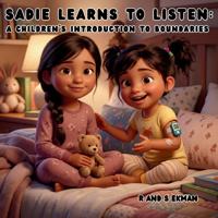 Sadie Learns to Listen