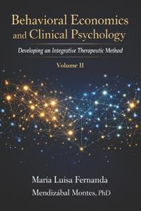 Mendizabal Montes, M: Behavioral Economics and Clinical Psyc