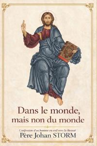 Storm, J: Dans le monde, mais non du monde