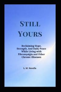 Novella, L: Still Yours