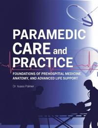Palmer, I: Paramedic Care and Practice