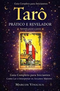 Vinicius, M: Tarô pratico e revelado